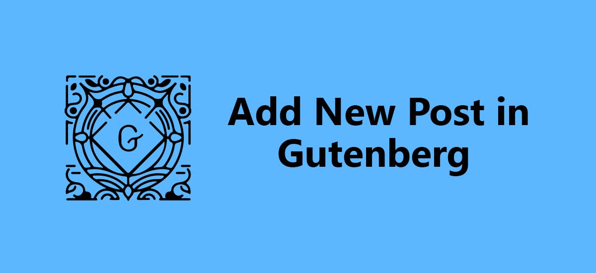 how to add new post in gutenberg