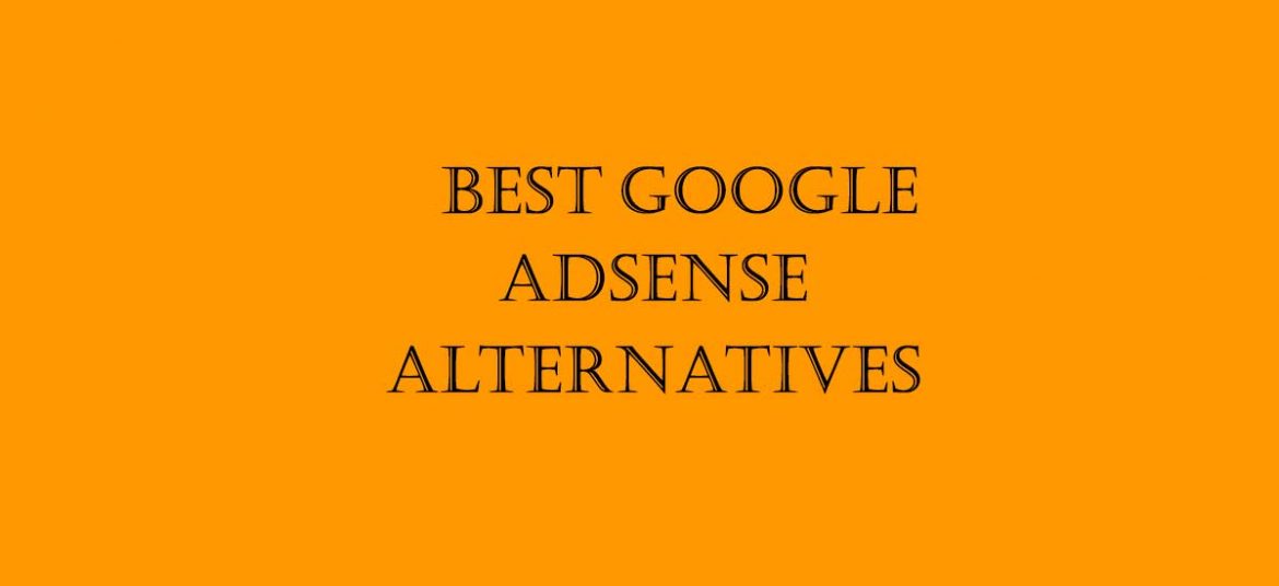 best google adsense alternatives